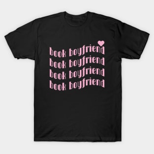 bookish pink | book boyfriend | fictional men T-Shirt